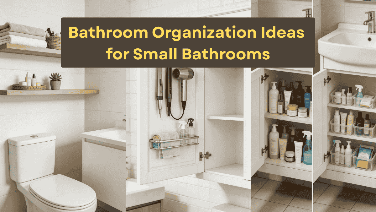 Bathroom Organization Ideas for Small Bathrooms