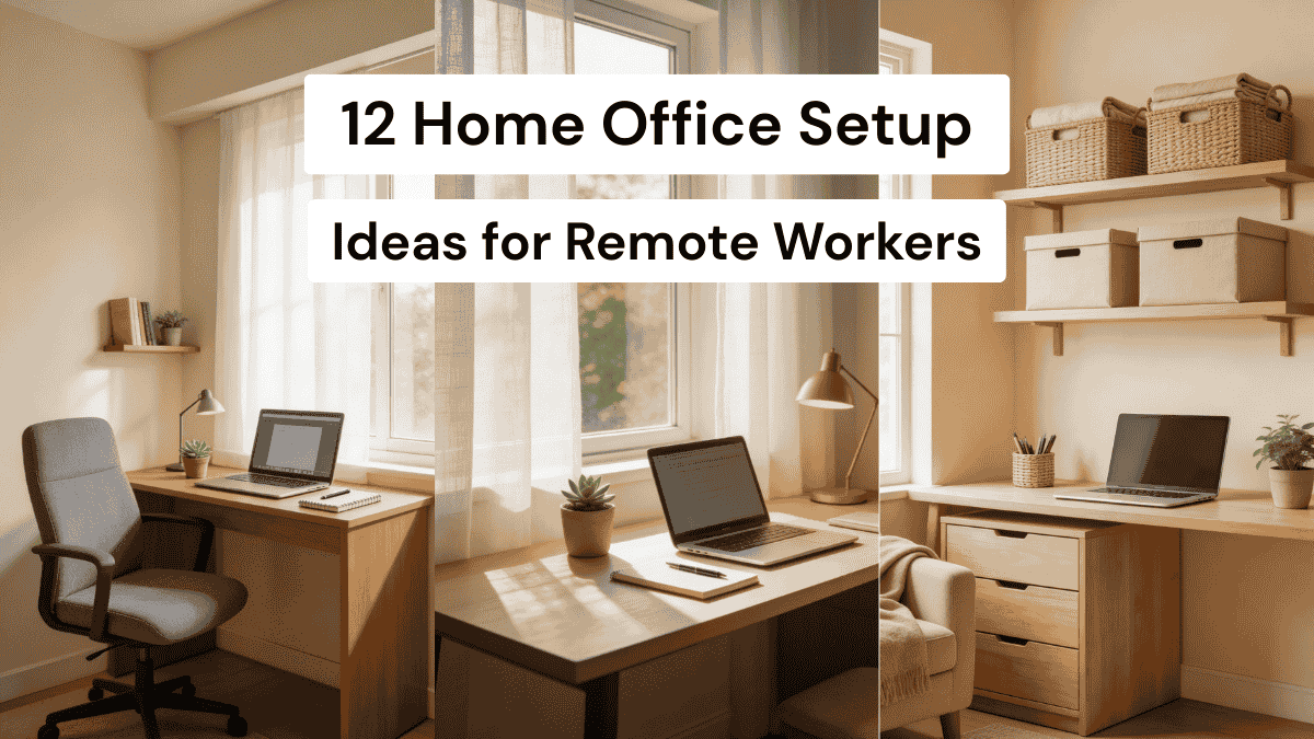 12 Home Office Setup Ideas for Remote Workers